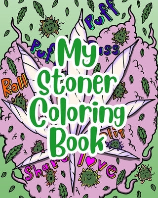 My Stoner Coloring Book by Books, Joint Jo