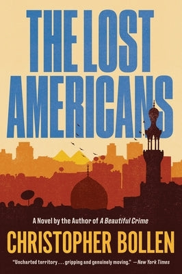 The Lost Americans by Bollen, Christopher