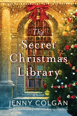 The Secret Christmas Library by Colgan, Jenny
