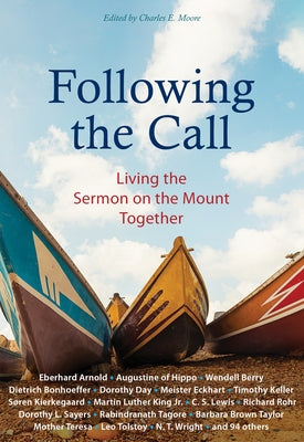 Following the Call: Living the Sermon on the Mount Together by Arnold, Eberhard