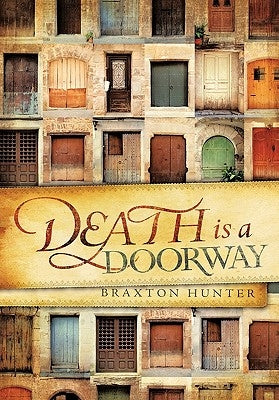 Death is a Doorway by Hunter, Braxton