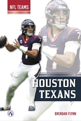 Houston Texans by Flynn, Brendan