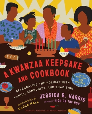A Kwanzaa Keepsake and Cookbook: Celebrating the Holiday with Family, Community, and Tradition by Harris, Jessica B.