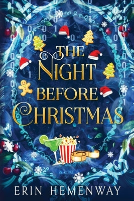 The Night Before Christmas by Hemenway, Erin