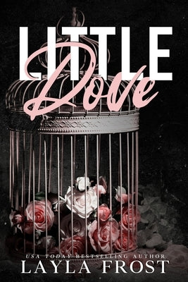 Little Dove: Special Edition Cover by Frost, Layla