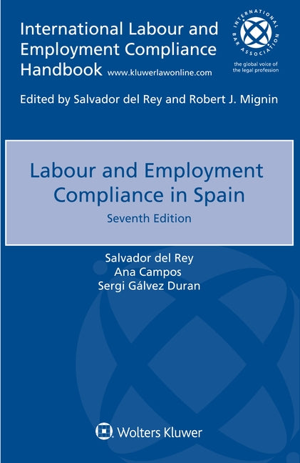 Labour and Employment Compliance in Spain by Del Rey, Salvador