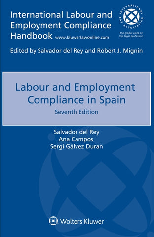 Labour and Employment Compliance in Spain by Del Rey, Salvador