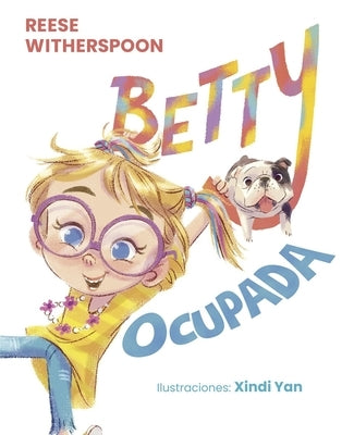Betty Ocupada by Whiterspoon, Reese