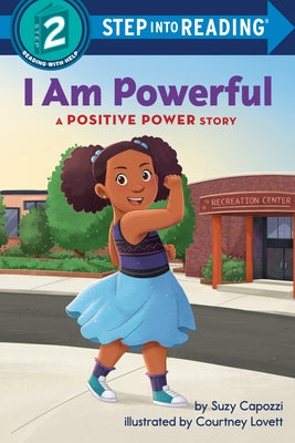 I Am Powerful: A Positive Power Story by Capozzi, Suzy