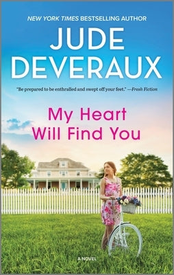 My Heart Will Find You by Deveraux, Jude