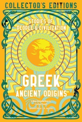 Greek Ancient Origins: Stories of People & Civilization by Powell, Lindsay