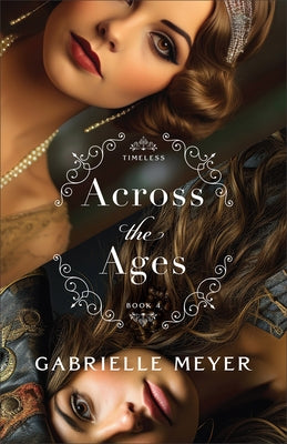 Across the Ages by Meyer, Gabrielle