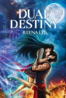 Dual Destiny by Lee, Reena