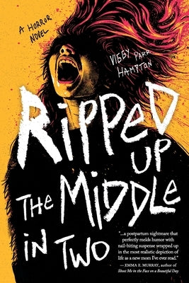 Ripped Up the Middle in Two by Hampton, Viggy Parr
