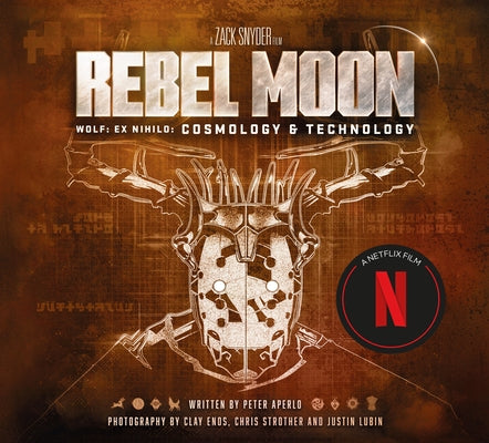Rebel Moon: Wolf: Ex Nihilo: Cosmology & Technology by Aperlo, Peter
