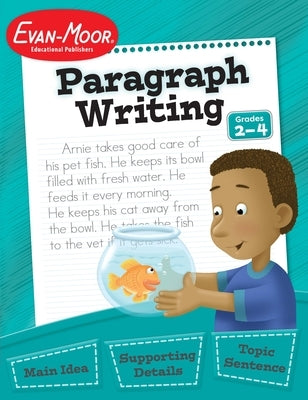 Paragraph Writing, Grade 2 - 4 Teacher Resource by Evan-Moor Educational Publishers