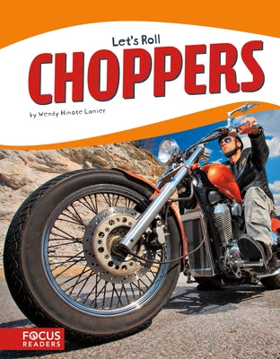 Choppers by Lanier, Wendy Hinote