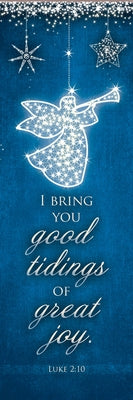 Bookmarks - Christmas - I Bring You Good Tidings - Luke 2:10 by Warner Press