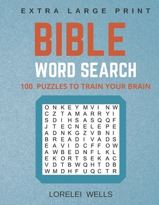Bible Word Search: 100 Extra Large Print Puzzles to Train Your Brain by Fun, Endless Family