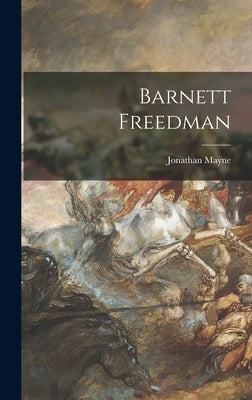 Barnett Freedman by Mayne, Jonathan