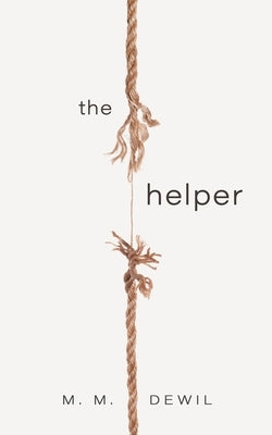 The Helper by Dewil, M. M.