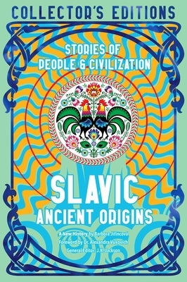 Slavic Ancient Origins: Stories of People & Civilization by Jirincov&#195;&#161;, Barbora