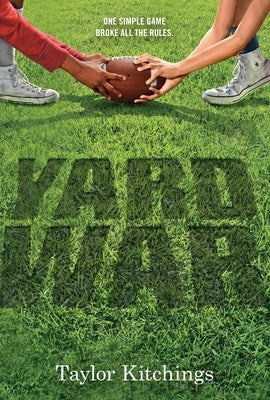 Yard War by Kitchings, Taylor