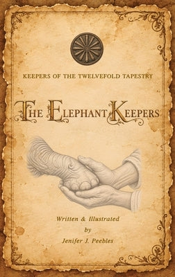 The Elephant Keepers by Peebles, Jenifer J.