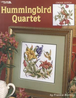 Hummingbird Quartet: Cross Stitch by Buckley, Frankie