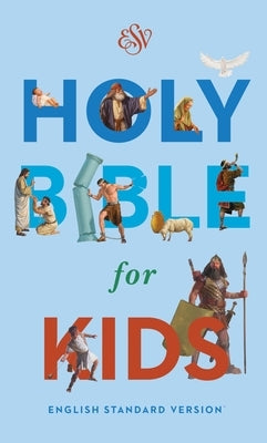 ESV Holy Bible for Kids, Economy (Paperback) by Esv Bibles