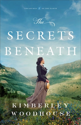 The Secrets Beneath by Woodhouse, Kimberley