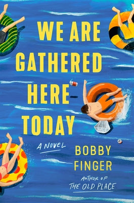 We Are Gathered Here Today by Finger, Bobby