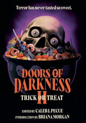 Doors of Darkness II: Trick or Treat by Pecue, Caleb J.