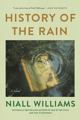 History of the Rain by Williams, Niall