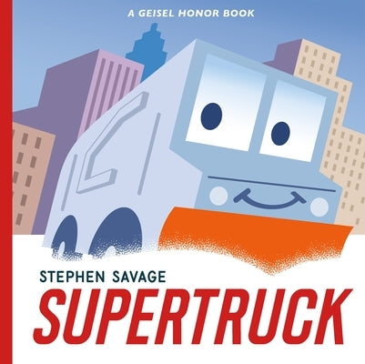 Supertruck by Savage, Stephen