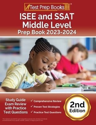 ISEE and SSAT Middle Level Prep Book 2023-2024: Study Guide Exam Review with Practice Test Questions [2nd Edition] by Rueda, Joshua