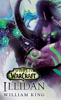 World of Warcraft: Illidan by King, William