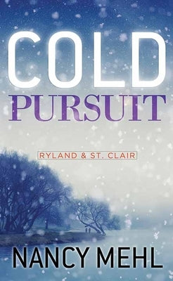 Cold Pursuit by Mehl, Nancy