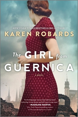 The Girl from Guernica: A Historical Novel by Robards, Karen
