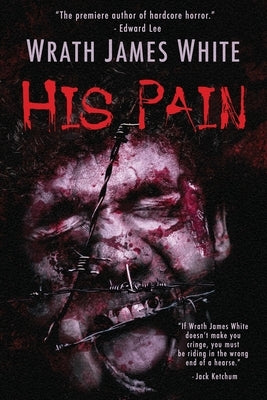 His Pain by White, Wrath James