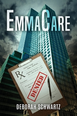 EmmaCare by Schwartz, Deborah