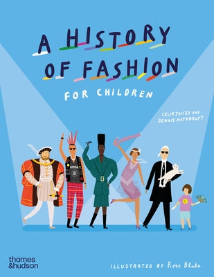 A History of Fashion for Children by Joicey, Celia