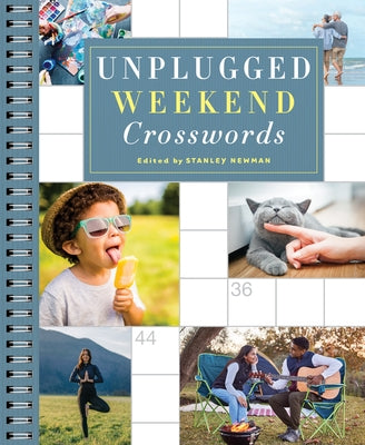 Unplugged Weekend Crosswords by Newman, Stanley