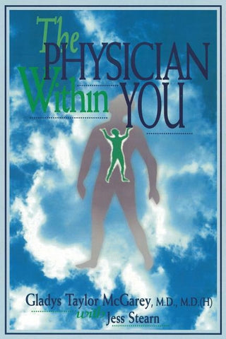 The Physician Within You by McGarey, Gladys Taylor