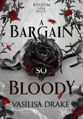 A Bargain So Bloody by Drake, Vasilisa