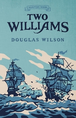 Two Williams by Wilson, Douglas