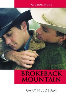Brokeback Mountain by Needham, Gary