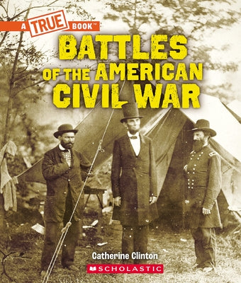 Battles of the American Civil War by Clinton, Catherine