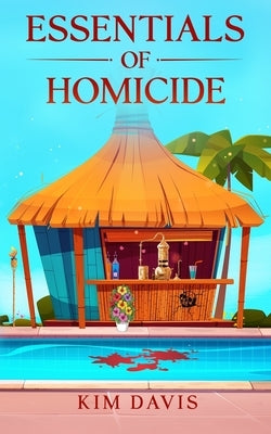Essentials of Homicide by Davis, Kim
