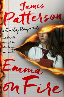 Emma on Fire: A Thriller by Patterson, James